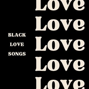 Black Love Songs