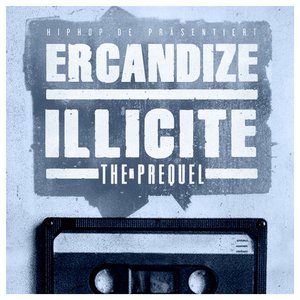 Illicite - The Prequel