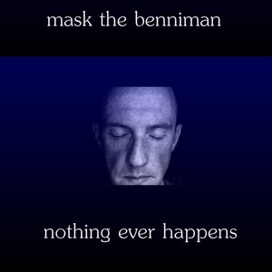 Nothing Ever Happens