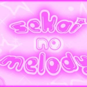 Bild för 'Sekai no Melody'