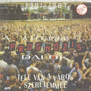 A legjobb Prognózis dalok 1981-1987