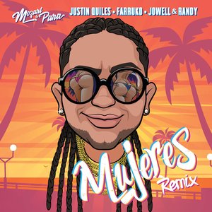 Mujeres (Mozart La Para, Justin Quiles, Farruko, Jowell & Randy) [Remix]