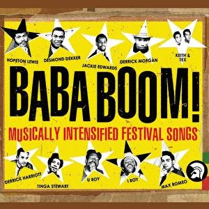 Baba Boom! Musically Intensified Festival Songs