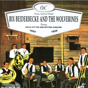 Bix Beiderbecke and the Wolverines 1924-1925