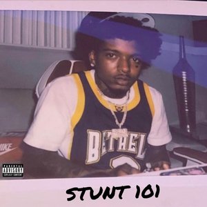 Stunt 101 (feat. Pyrex) - Single