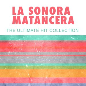 The Ultimate Hit Collection (feat. Celia Cruz)