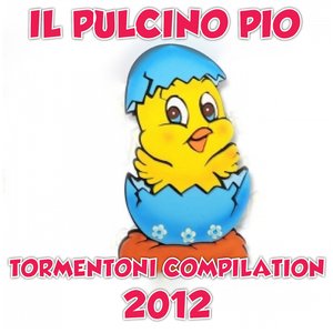 Tormentoni Compilation 2012 (Il Pulcino Pio)