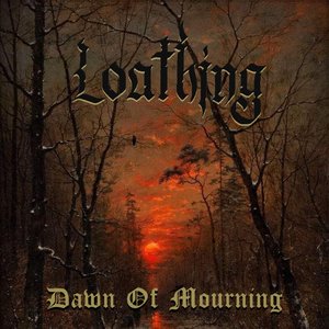 Dawn Of Mourning