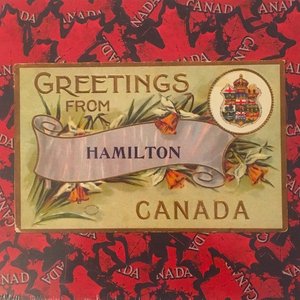 Greetings from Hamilton, Canada