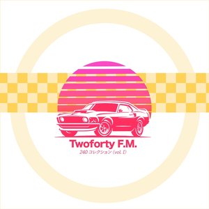 Twoforty F.M.
