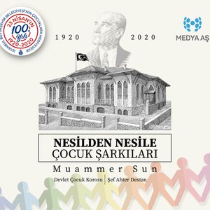 Nesilden Nesile Çocuk Şarkıları