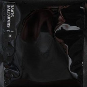 Subjective Slave