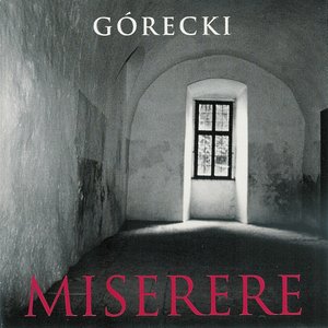 Henryk Górecki: Miserere