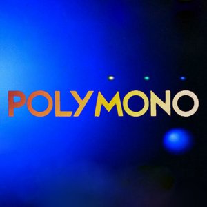 Image for 'Polymono'