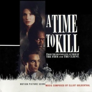 A Time To Kill (Motion Picture Score)