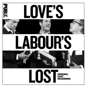 Изображение для 'Love's Labour's Lost (Original Cast Recording)'