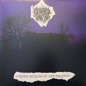 Sordid Realm Of Apparition