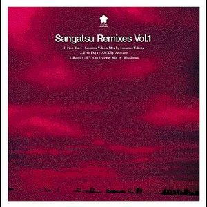 Sangatsu Remixes Vol.1