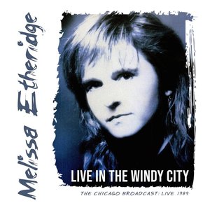 Live in the Windy City (Live 1989)