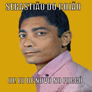 Ói! Eu De Novo No Forró
