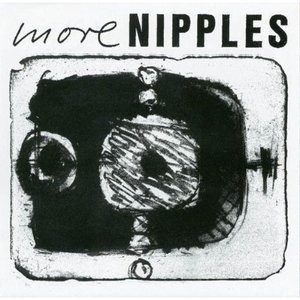 More Nipples