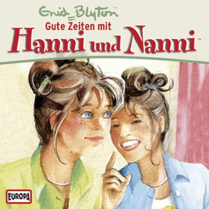 22/Gute Zeiten mit Hanni und Nanni