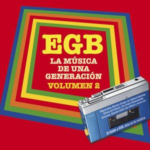 EGB. La música de una generación. Volumen 2