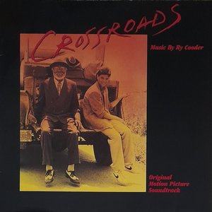 Crossroads - Original Motion Picture Soundtrack