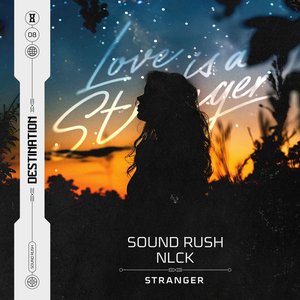 Sound Rush - Stranger - Zortam Music