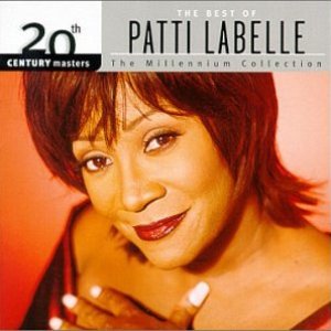 20th Century Masters: The Millennium Collection: The Best of Patti LaBelle