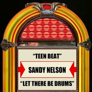 Teen Beat / Let There Be Drums