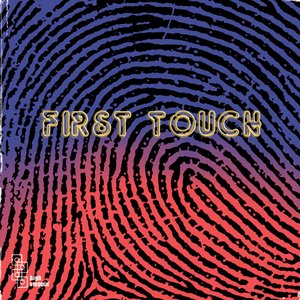 first touch