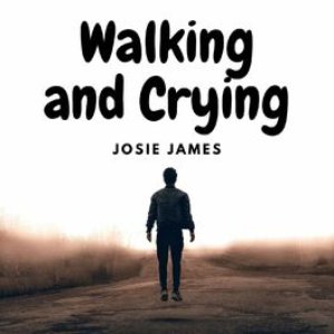 Walking and Crying