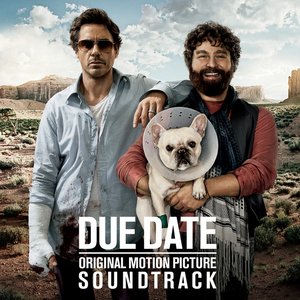 Due Date: Original Motion Picture Soundtrack