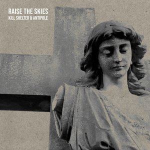 Raise the Skies