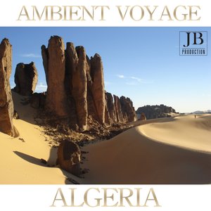 Ambient Voyage: Algeria
