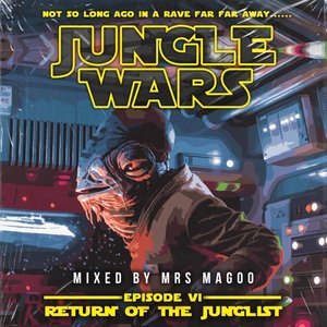 Jungle Wars: Episode VI - Return Of The Junglist LP (Mixed by Mrs Magoo)