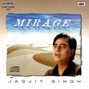 Mirage - Jagjit Singh