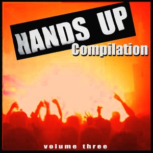 Hands Up Compilation Vol. 3