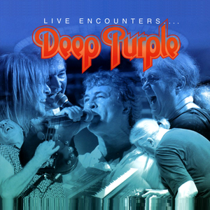 Deep Purple - Live Encounters... - Zortam Music