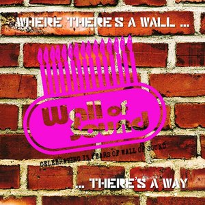 Where There's A Wall...There's A Way