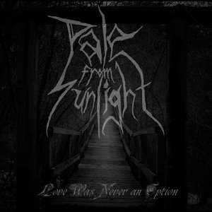 Love Was Never An Option