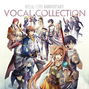 KISEKI 15th Anniversary Vocal Collection