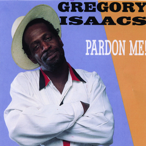 Gregory Isaacs - Pardon Me - Zortam Music