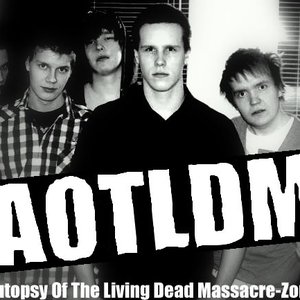 Image for 'The Autopsy Of The Living Dead Massacre-Zombies'