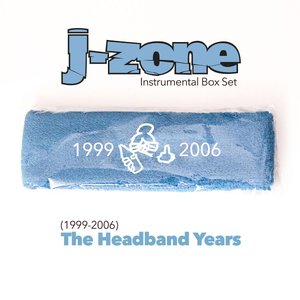 J-Zone Instrumental Box Set: The Headband Years (1999-2006)