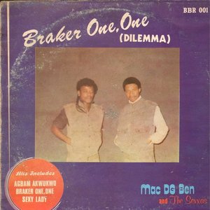 Braker One, One (Dilemma)