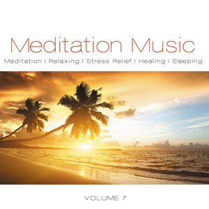 Meditation Music, Vol. 7