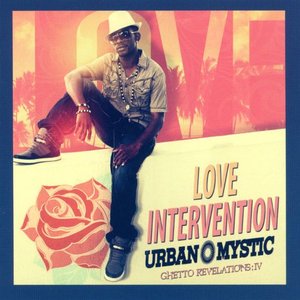 Ghetto Revelations, Vol. 4: Love Intervention