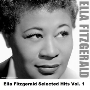 Ella Fitzgerald Selected Hits Vol. 1